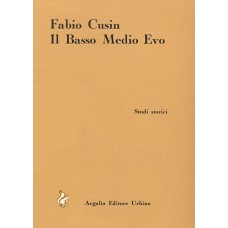 Cusin F. Il Basso Medio Evo